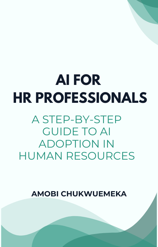 AI for HR Professionals: A Step-by-Step Guide to AI Adoption in Human Resources